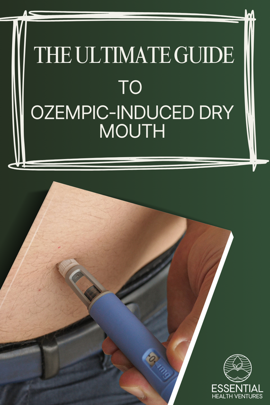 Controlling Ozempic-Induced Dry Mouth