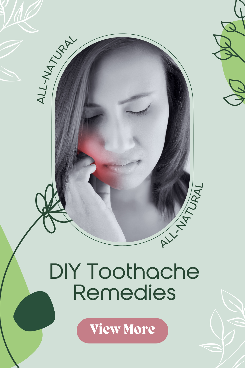 DIY Natural Remedies for Toothaches and Oral Discomfort